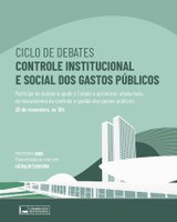 Ciclo de debate sobre controle institucional e social dos gastos públicos