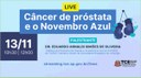 Palestra sobre Câncer de Próstata no Novembro Azul